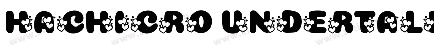 hachicro undertale ba字体转换 hachicro undertale ba字体转换